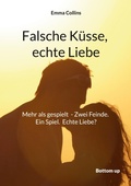 Cover: Falsche Kuesse, echte Liebe - Bottom Up