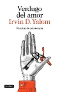 Cover: Verdugo del Amor: Historias de Psicoterapia (Memorias) / Love's Executioner (Memoirs) - Editorial Planeta Mexicana S.A. de C.V.