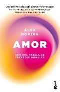 Cover: Amor. Con Una Fabula de Francesc Miralles / Love - Editorial Planeta Mexicana S.A. de C.V.
