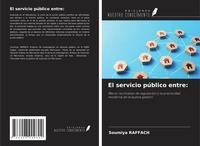 Bild: El servicio público entre: - Ediciones Nuestro Conocimiento