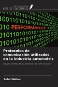Cover: Protocolos de comunicaci&oacute;n utilizados en la industria automotriz - Ediciones Nuestro Conocimiento