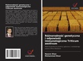 Cover: Roznorodnosc genetyczna i odpowiedz immunologiczna Triticum aestivum - Wydawnictwo Nasza Wiedza