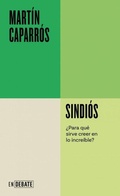 Cover: Sindios. ?Para que sirve creer en lo increible? / Godless - Debate
