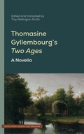 Cover: Thomasine Gyllembourg's Two Ages: A Novella - Brill