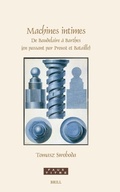 Cover: Machines intimes : de Baudelaire a Barthes (en passant par Proust et Bataille) - Brill
