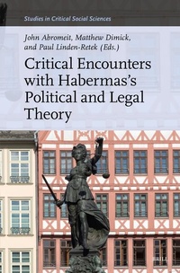 Abbildung von: Critical Encounters with Habermas's Political and Legal Theory - Brill