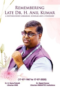 Abbildung von: Remembering Late Dr. H. Anil Kumar (A Distinguished Librarian, Scholar and a Visionary) - Allied Publishers Pvt Ltd