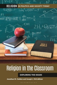 Enlarge image Cover: Religion in the Classroom - Bloomsbury Academic USA
