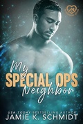 Cover: My Special Ops Neighbor - Jamie K. Schmidt