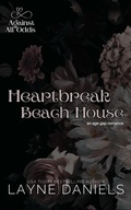 Cover: Heartbreak Beach House (Against All Odds, #7) - Layne Daniels