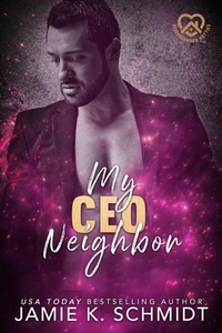 Enlarge image Cover: My CEO Neighbor - Jamie K. Schmidt