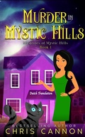 Cover: Murder In Mystic Hills (Mysteries of Mystic Hills, #1) - CC Publishing