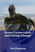 Bild: Ocean Conservation and Climate Change - Rex Thompson