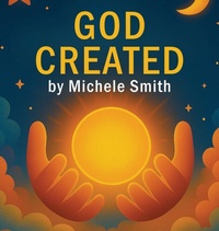 Enlarge image Cover: God Created - Donella Smith