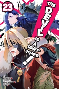 Enlarge image Cover: The Devil Is a Part-Timer!, Vol. 23 (manga) - Yen Press