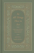 Cover: In All Things Thee to See - Crossway Books