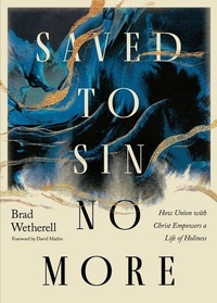 Enlarge image Cover: Saved to Sin No More - Crossway Books