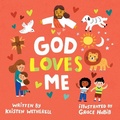 Cover: God Loves Me - Crossway Books