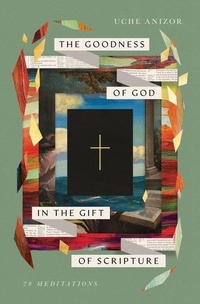 Enlarge image Cover: The Goodness of God in the Gift of Scripture - Crossway Books