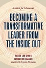 Cover: Becoming a Transformative Leader from the Inside Out - Bloomsbury Academic