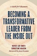 Cover: Becoming a Transformative Leader from the Inside Out - Bloomsbury Academic