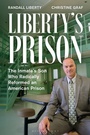 Cover: Liberty's Prison - Bloomsbury Academic