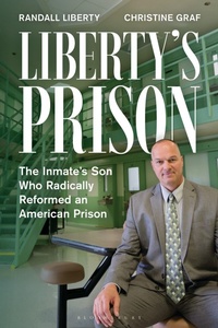 Enlarge image Cover: Liberty's Prison - Bloomsbury Academic