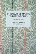 Cover: In Pursuit of Marx's Theory of Crisis - Haymarket Books