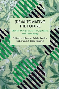 Enlarge image Cover: (De)Automating the Future - Haymarket Books