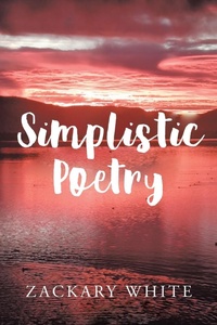 Abbildung von: Simplistic Poetry - Page Publishing