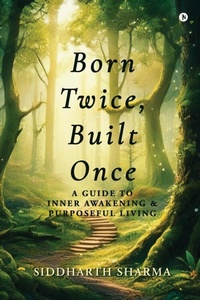 Enlarge image Cover: Born Twice, Built Once - Notion Press