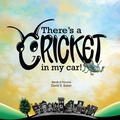 Cover: There's a Cricket in My Car - David B Baker