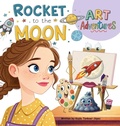 Cover: Rocket to the Moon - Summer Haven Publishing