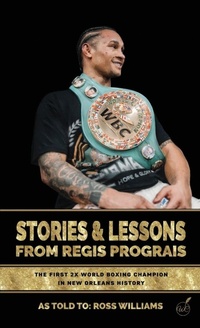 Enlarge image Cover: Stories & Lessons From Regis Prograis - Williams Commerce