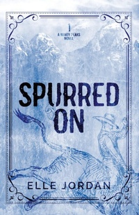 Enlarge image Cover: Spurred On - Ej Publishing