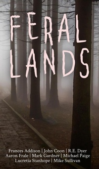 Enlarge image Cover: Feral Lands - Samak Press
