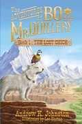 Cover: The Adventures of Bo and Mr. Quillery - Bo and Quillery Books