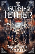 Cover: The Truths That Tether - Taylor & Sandra Preisler