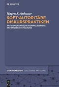Cover: Soft-autorit&auml;re Diskurspraktiken - De Gruyter
