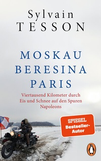 Abbildung von: Moskau - Beresina - Paris - Penguin Verlag