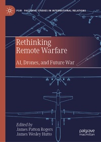 Enlarge image Cover: Rethinking Remote Warfare - Palgrave Macmillan