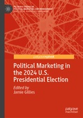 Cover: Political Marketing in the 2024 U.S. Presidential Election - Palgrave Macmillan