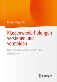 Abbildung von: Klassenwiederholungen verstehen und vermeiden - Springer