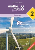 Cover: mathematiX 2. Lehrplan 2023. &Uuml;bungen - VERITAS Verlags- und Handelsgesellschaft m.b.H.