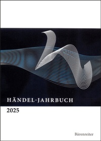 Abbildung von: Händel-Jahrbuch / Händel-Jahrbuch 2025, 71. Jahrgang - Bärenreiter