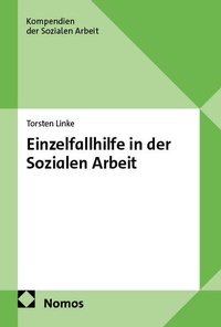 Abbildung von: Einzelfallhilfe in der Sozialen Arbeit - Nomos