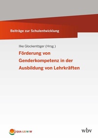 Abbildung von: Förderung von Genderkompetenz in der Ausbildung von Lehrkräften - wbv Media