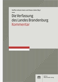 Abbildung von: Die Verfassung des Landes Brandenburg - Berliner Wissenschafts-Verlag