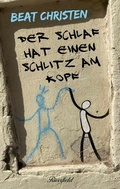 Cover: Der Schlaf hat einen Schlitz am Kopf - Riverfield Verlag GmbH