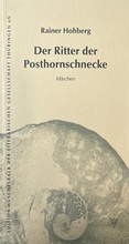 Cover: Der Ritter der Posthornschnecke - Literarische Gesellschaft Th&uuml;ringen